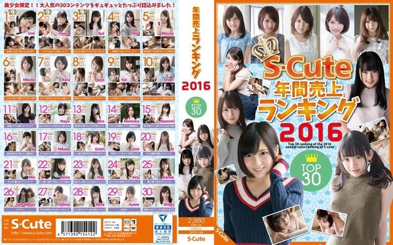 SQTE-148 - S-Cute Annual Sales Ranking 2016 Top 30